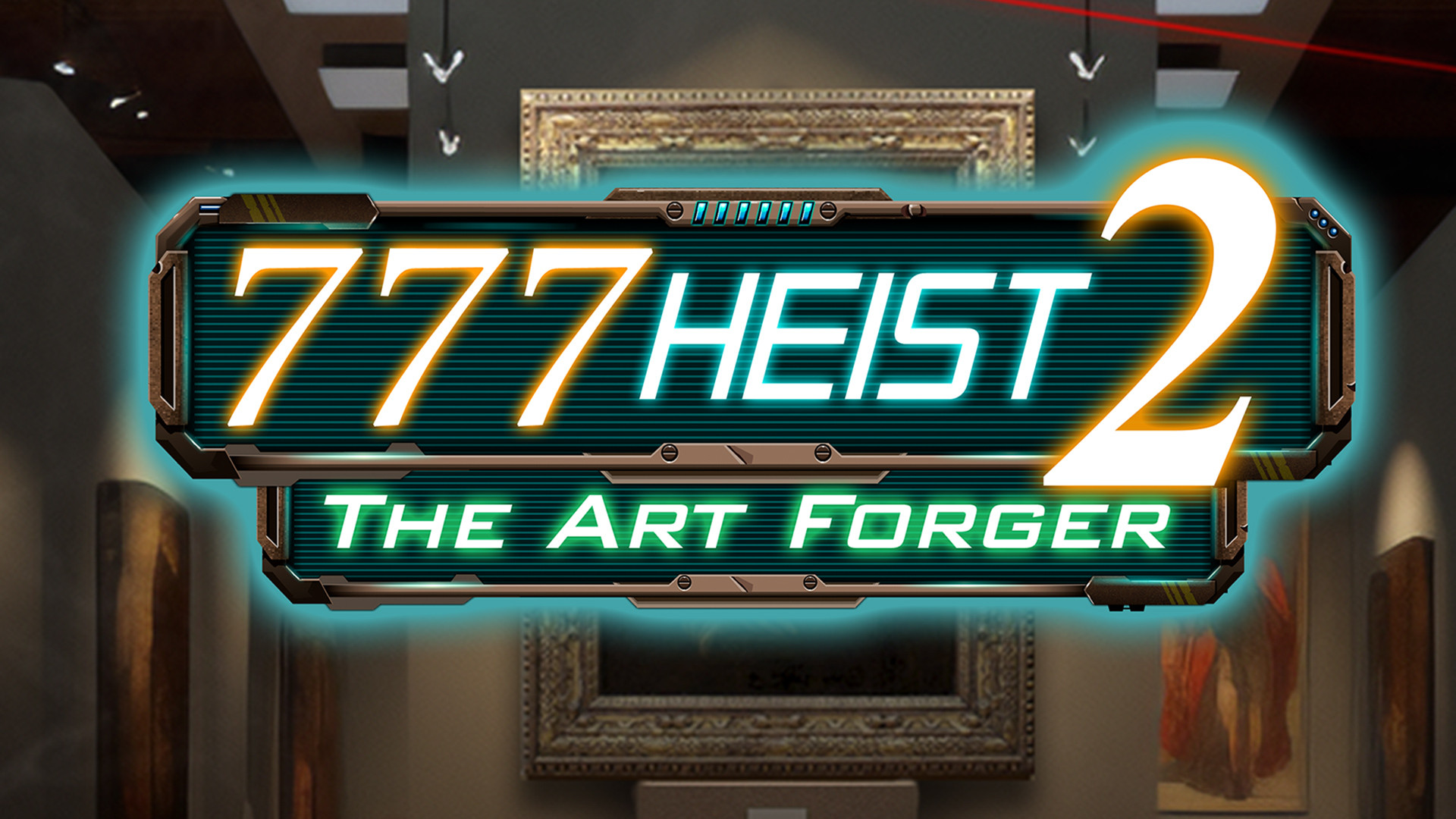 777 Heist 2 The Art Forger