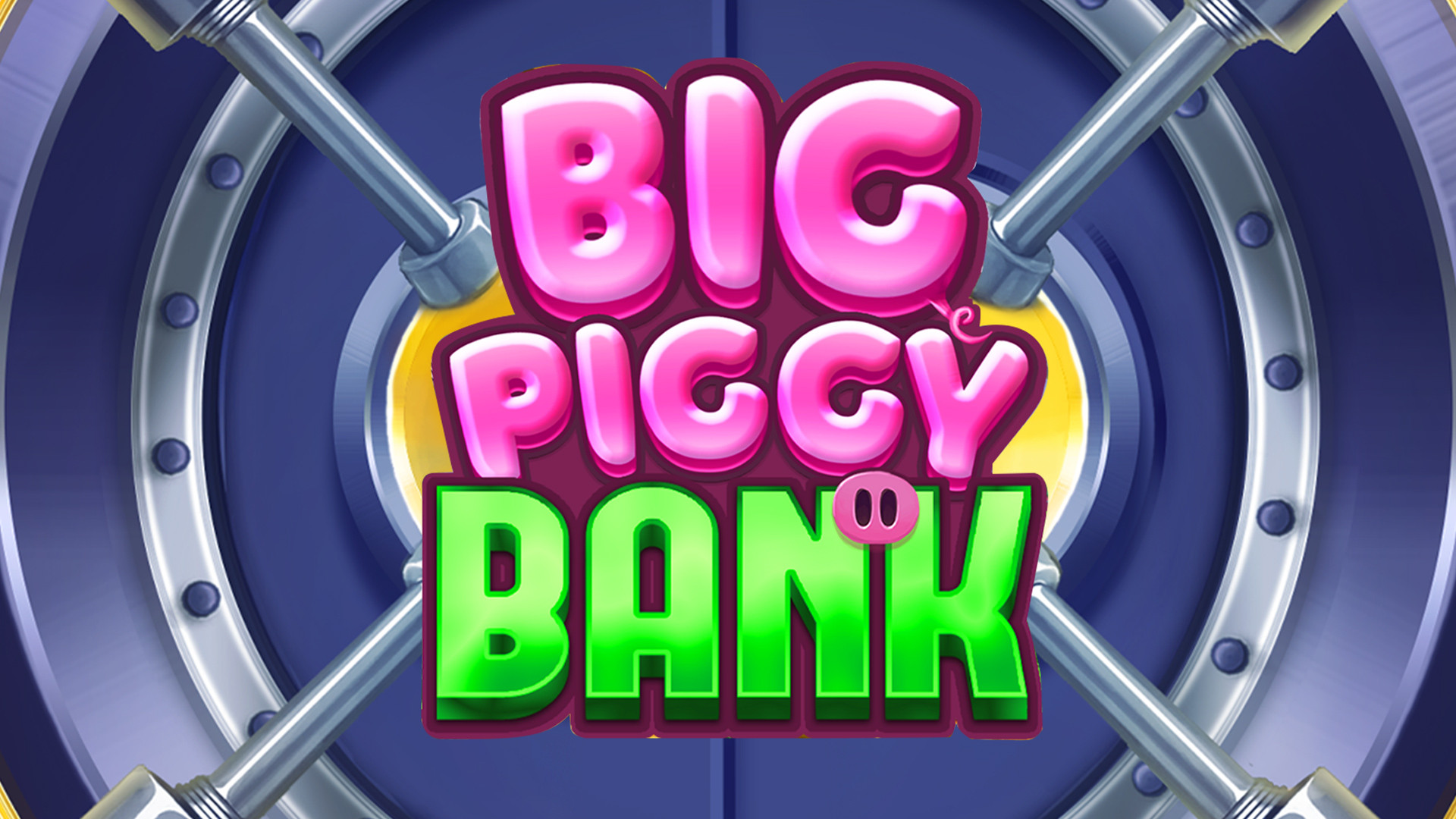 Big Piggy Bank