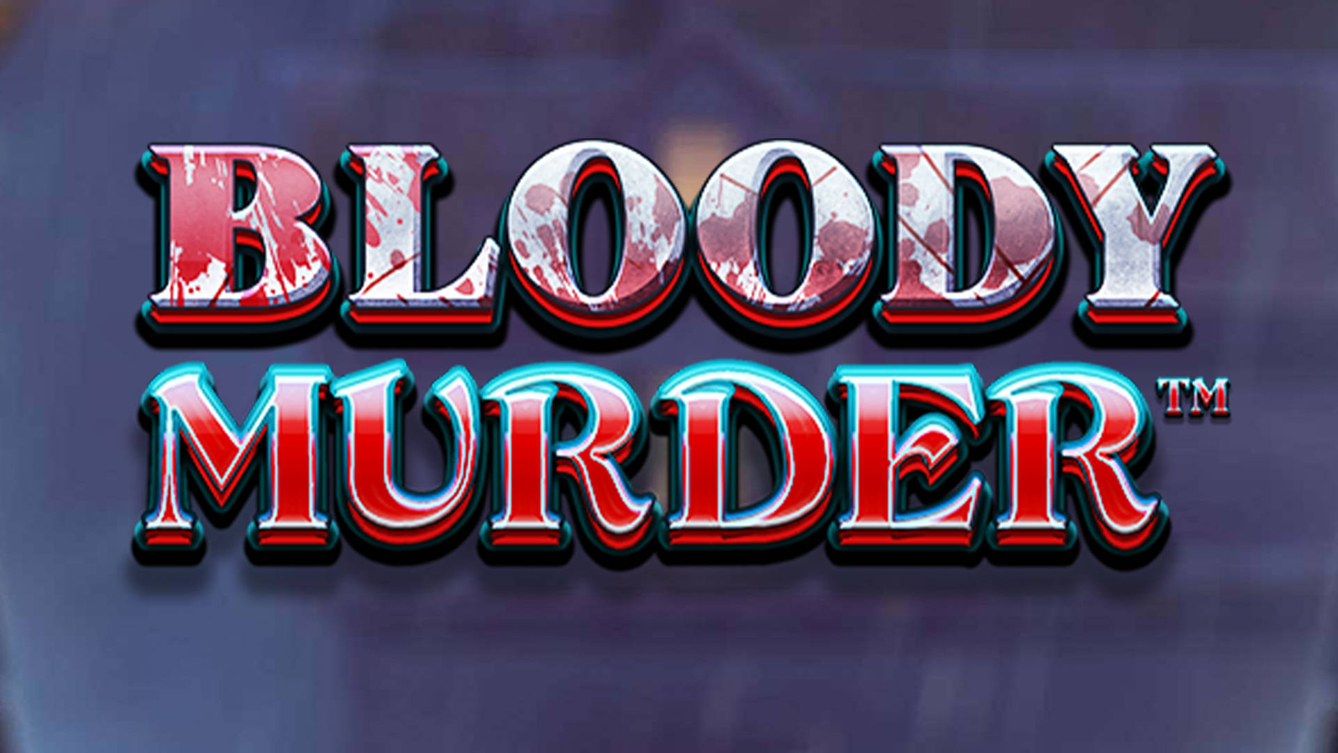 Bloody Murder