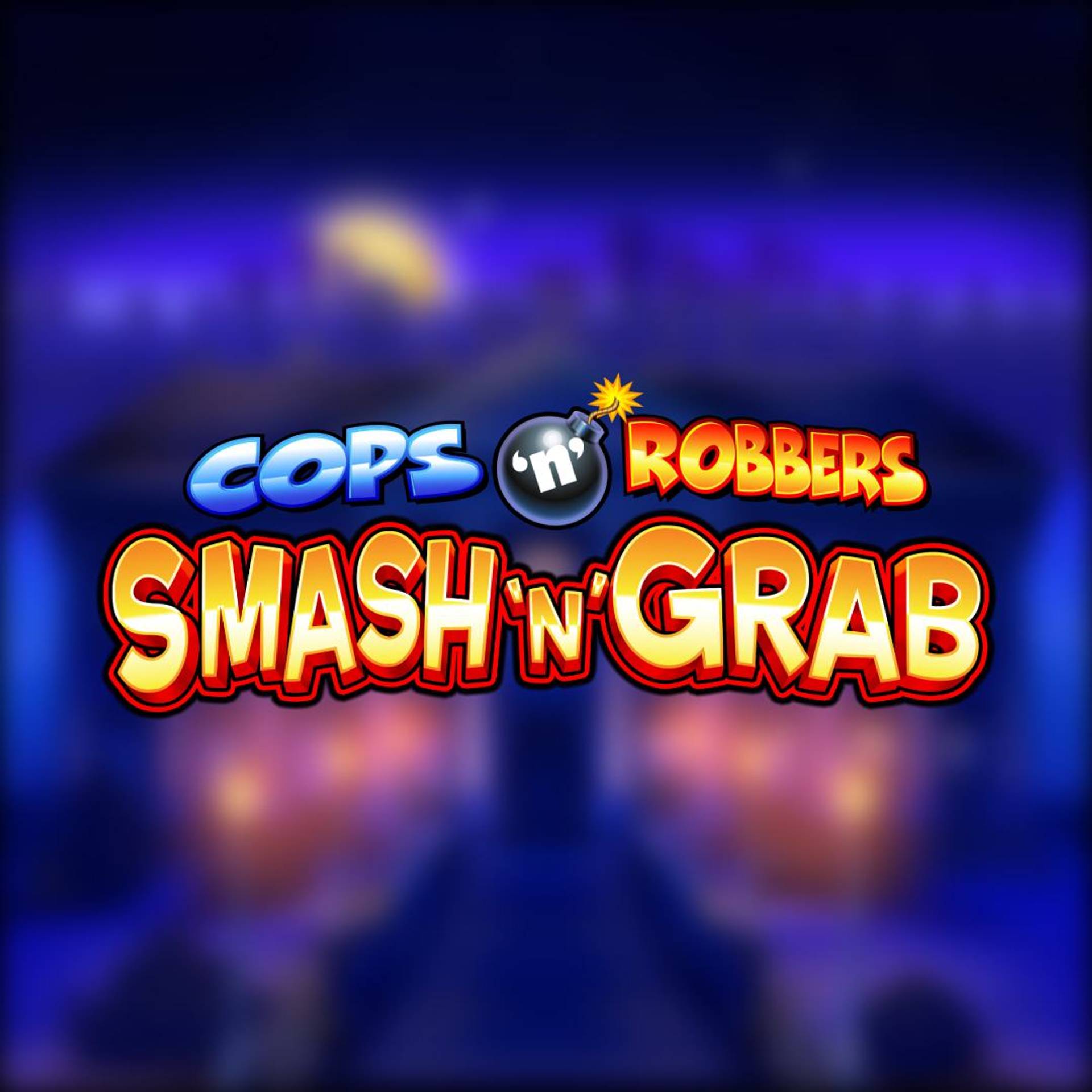 Cops 'n' Robbers Smash 'N' Grab