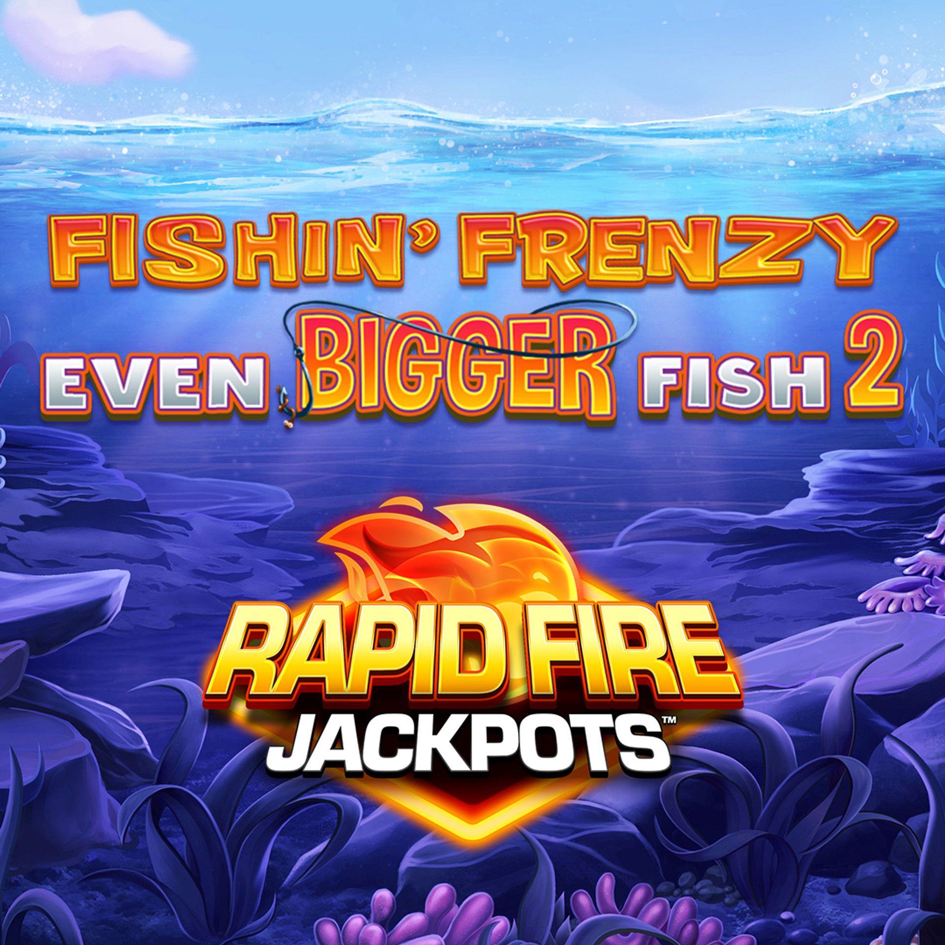 Fishin Frenzy Even Bigger Fish 2 Rapid Fire