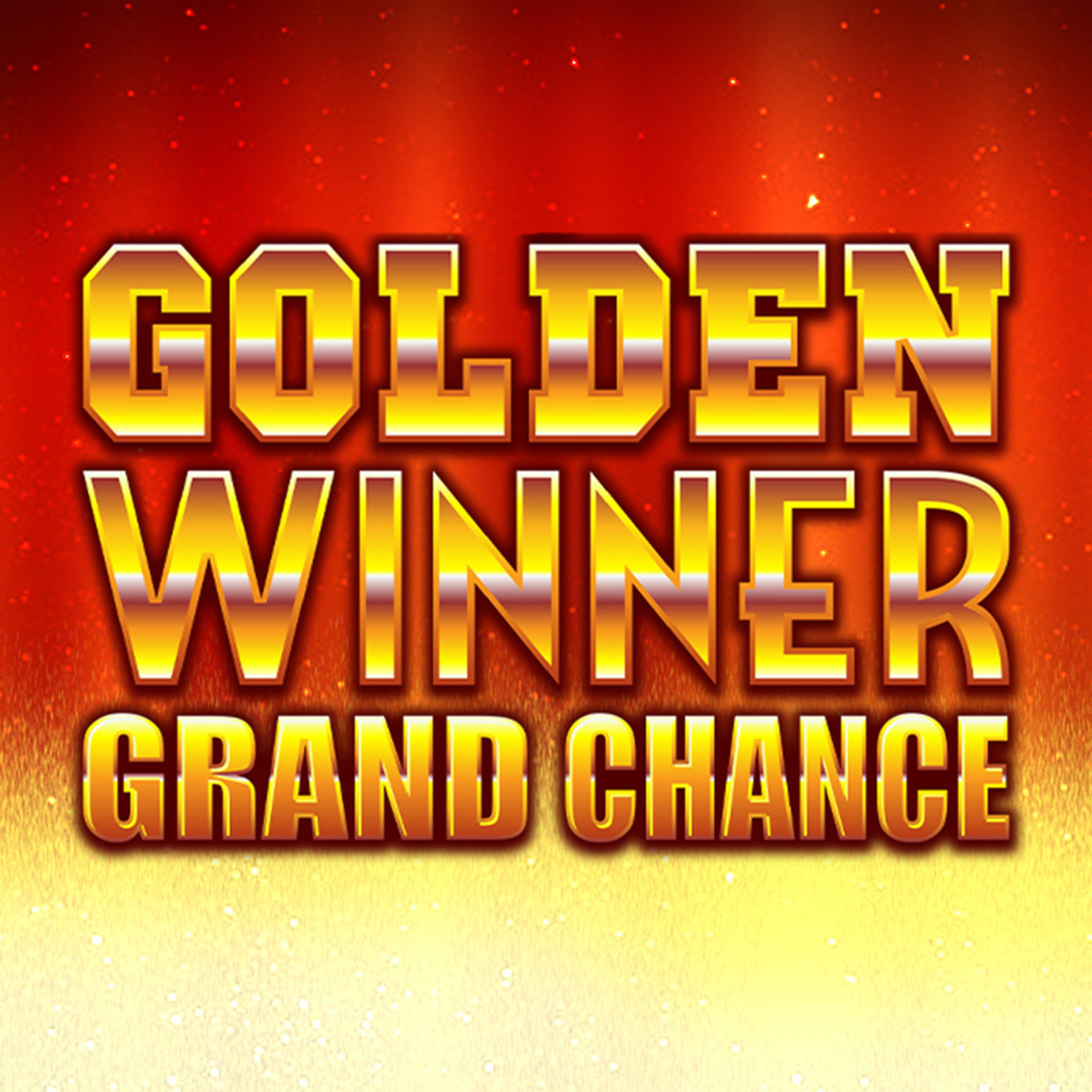Golden Winner Grand Chance
