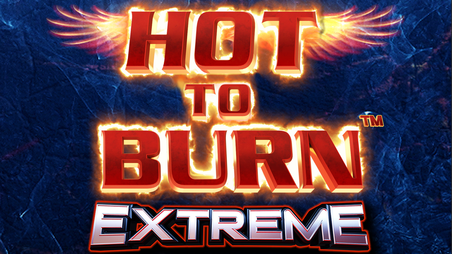 Hot to Burn Extreme
