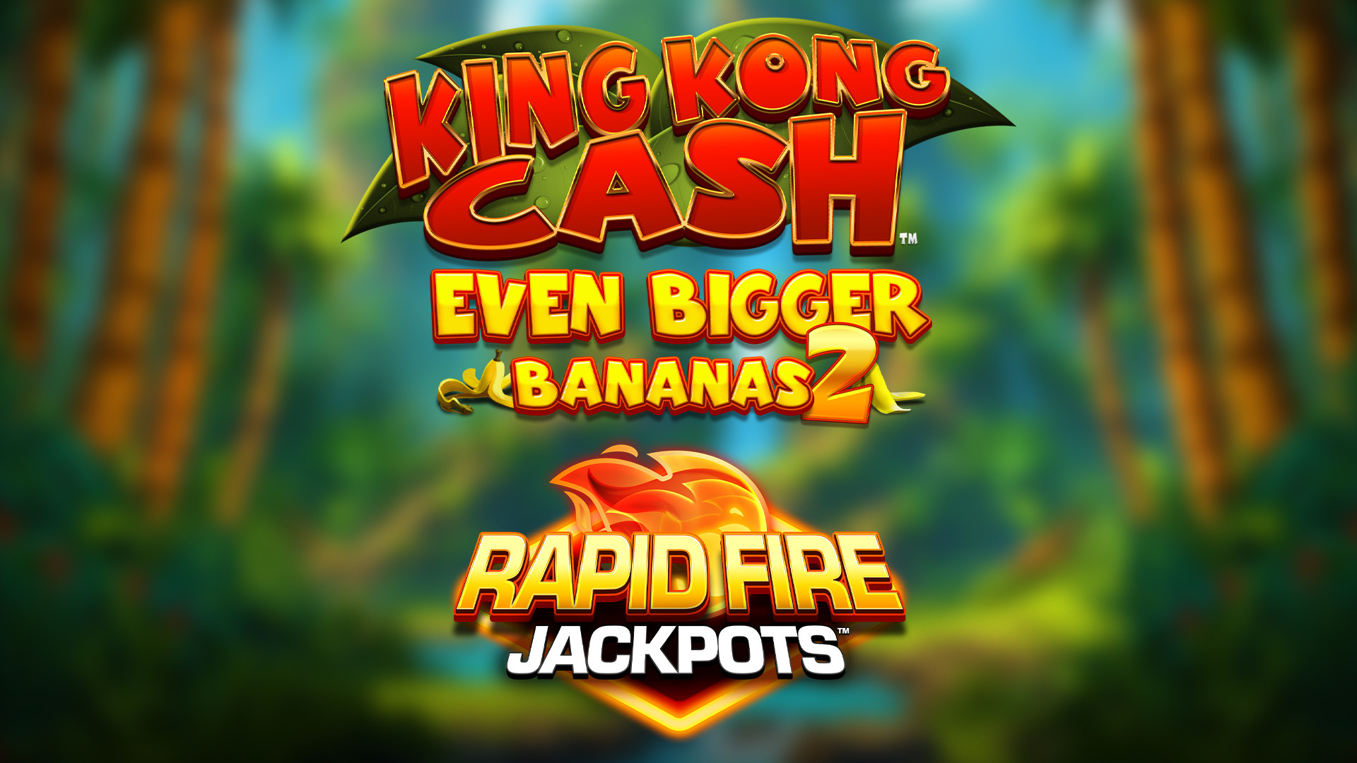 King Kong Cash Even Bigger Bananas 2 Rapid Fire