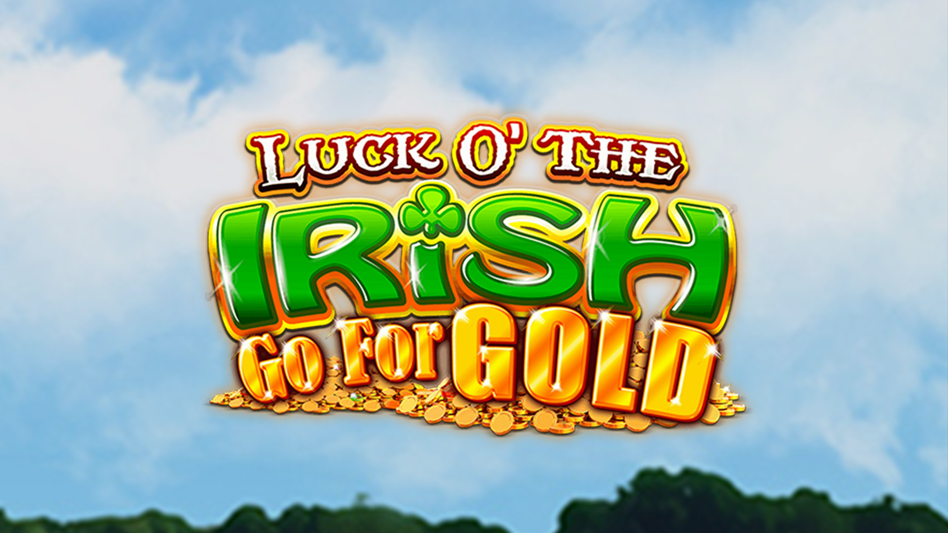 Luck O' the Irish Go For Gold