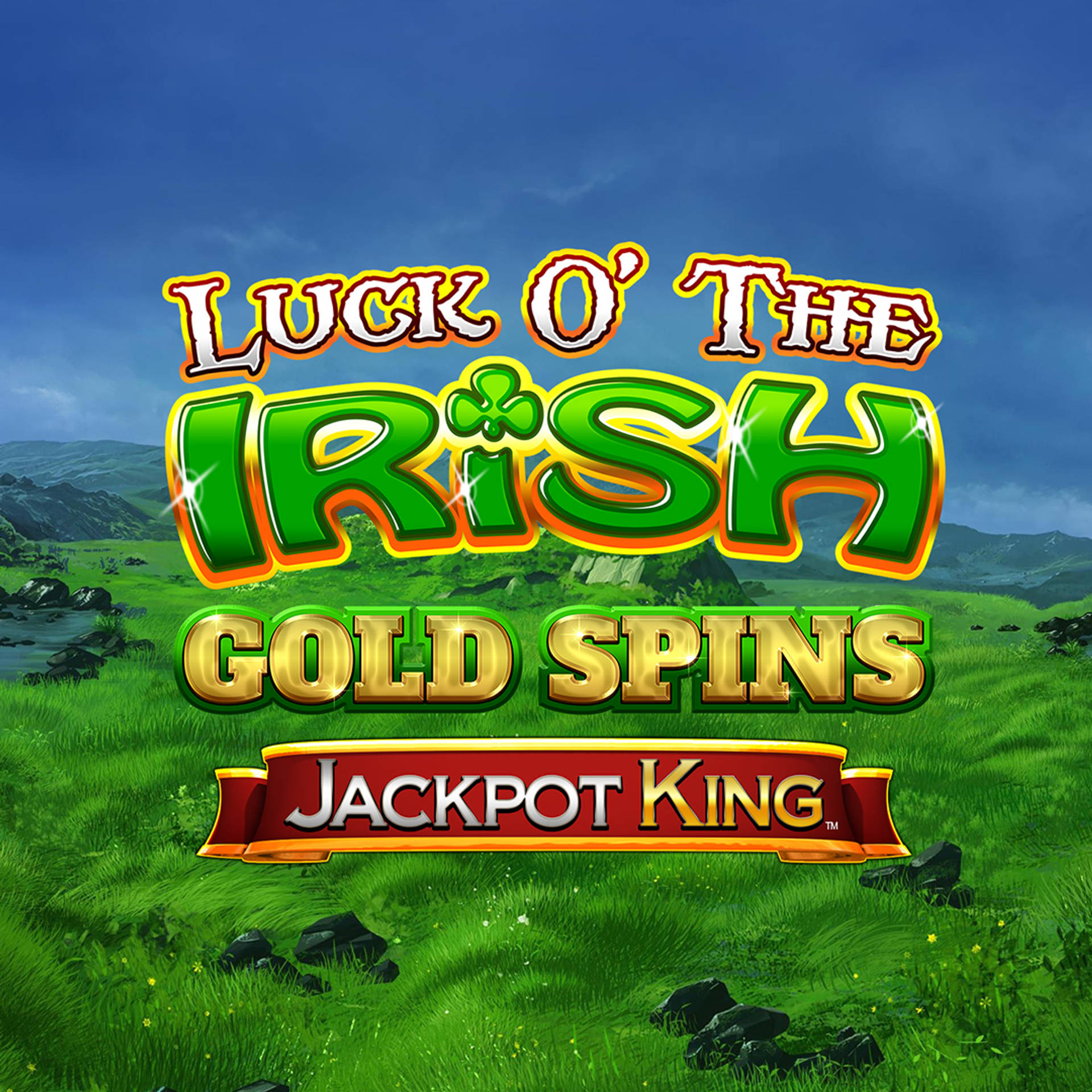 Luck O' the Irish Gold Spins Fortune Play Jackpot King