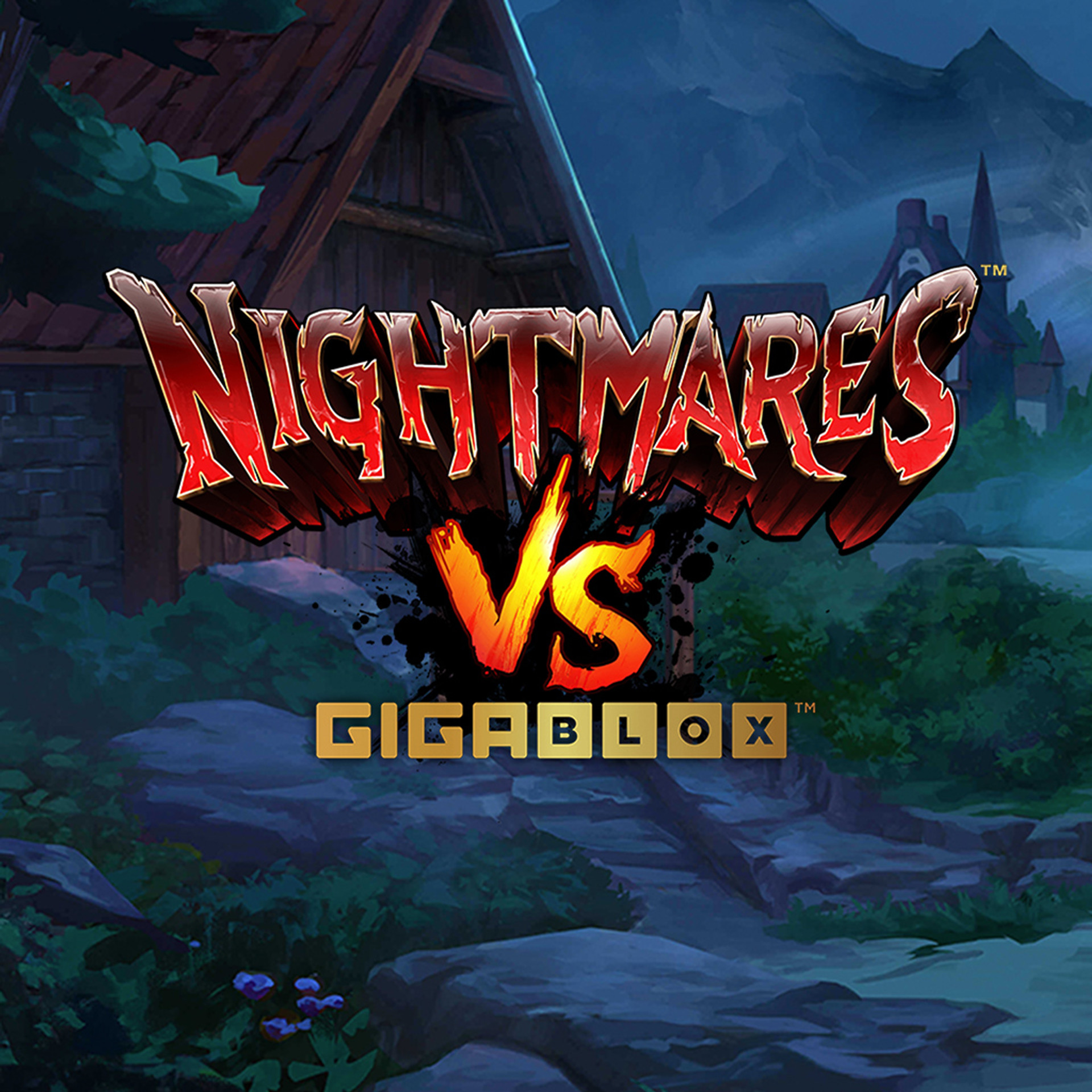 Nightmares VS GigaBlox