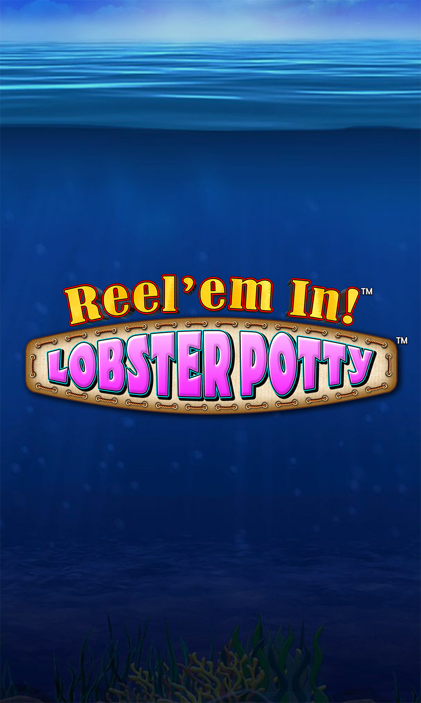 Reel em In Lobster Potty