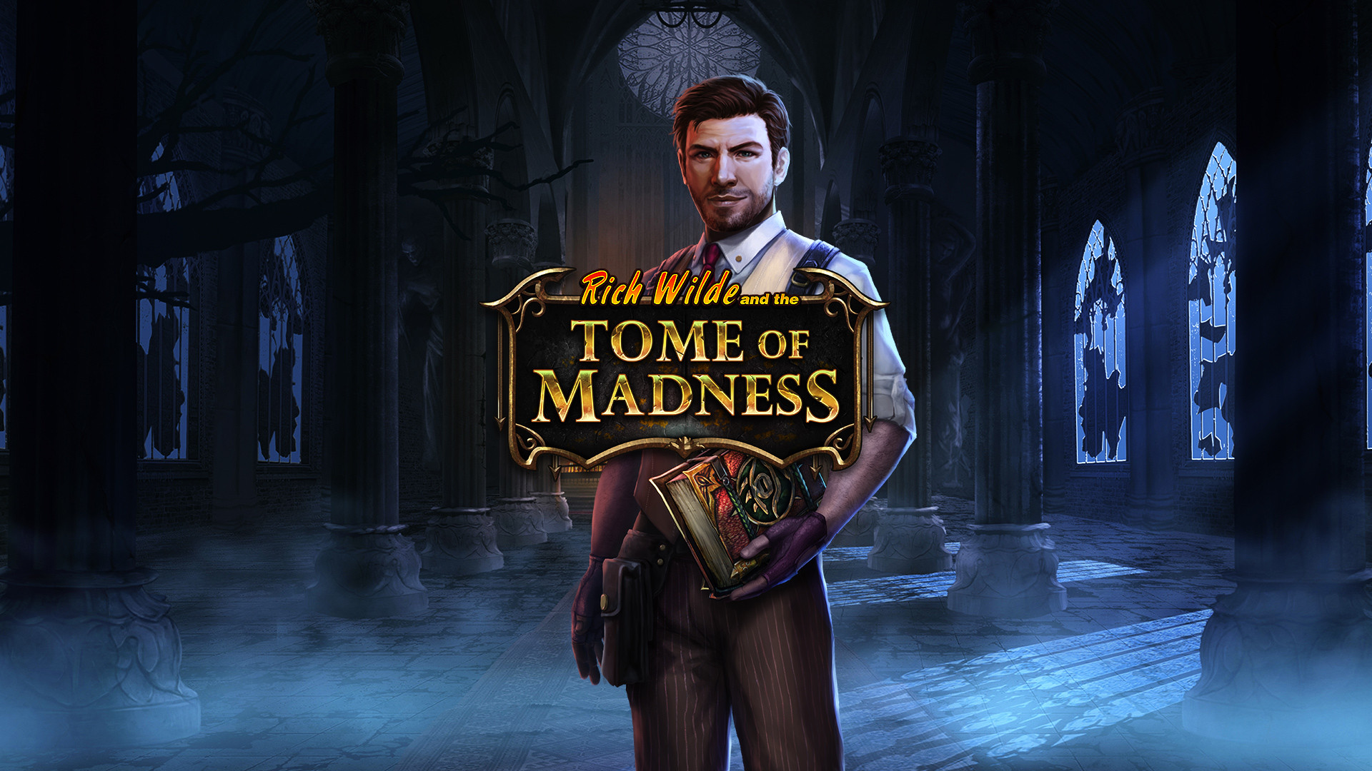 Rich Wilde: Tome of Madness | Slot Boss