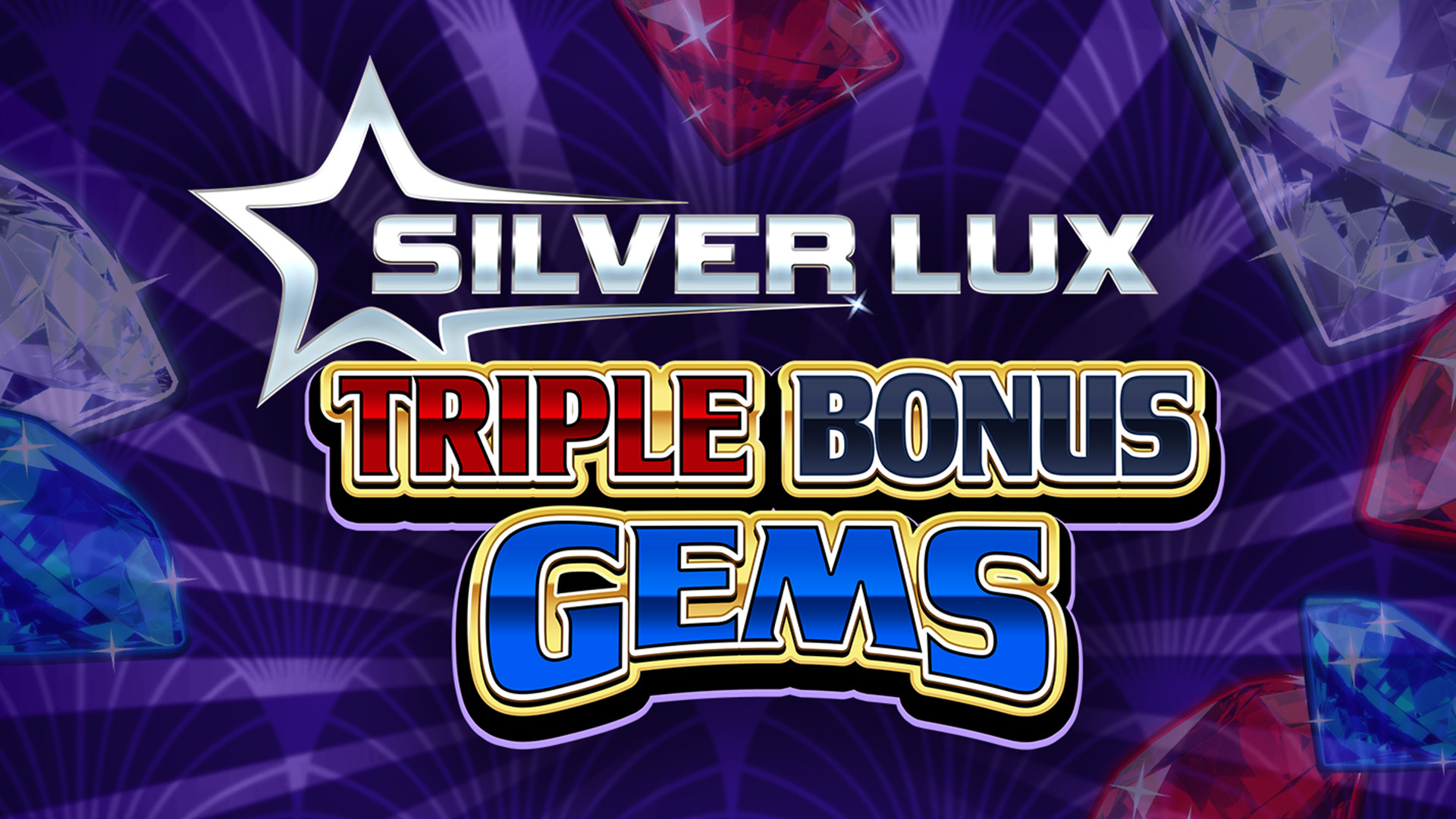 Silver Lux - Triple Bonus Gems