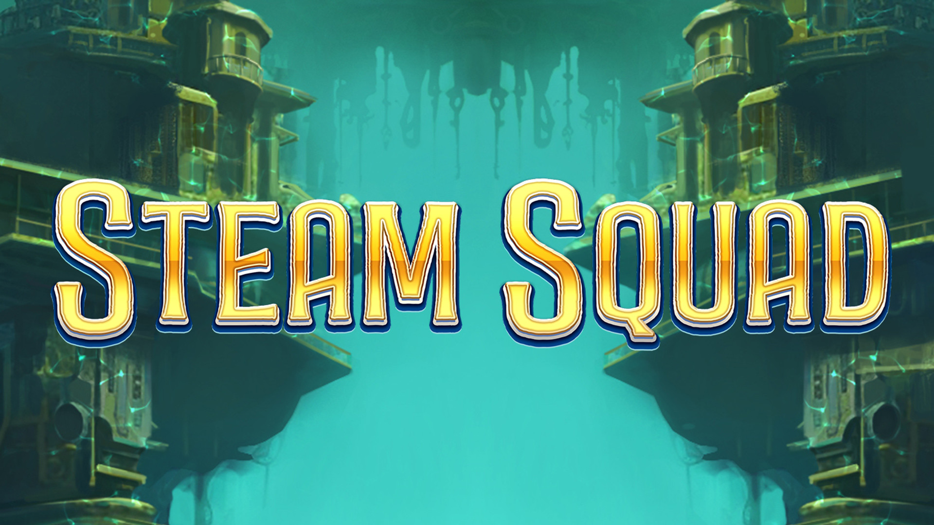 Steam Squad