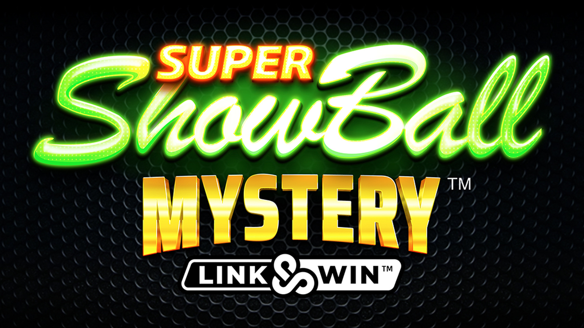 Super Showball Mystery Link & Win