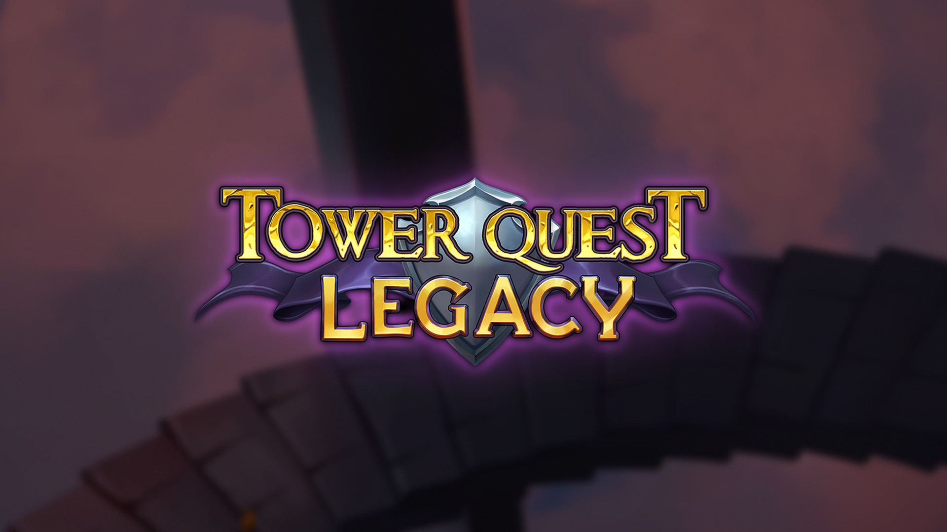 Tower Quest Legacy