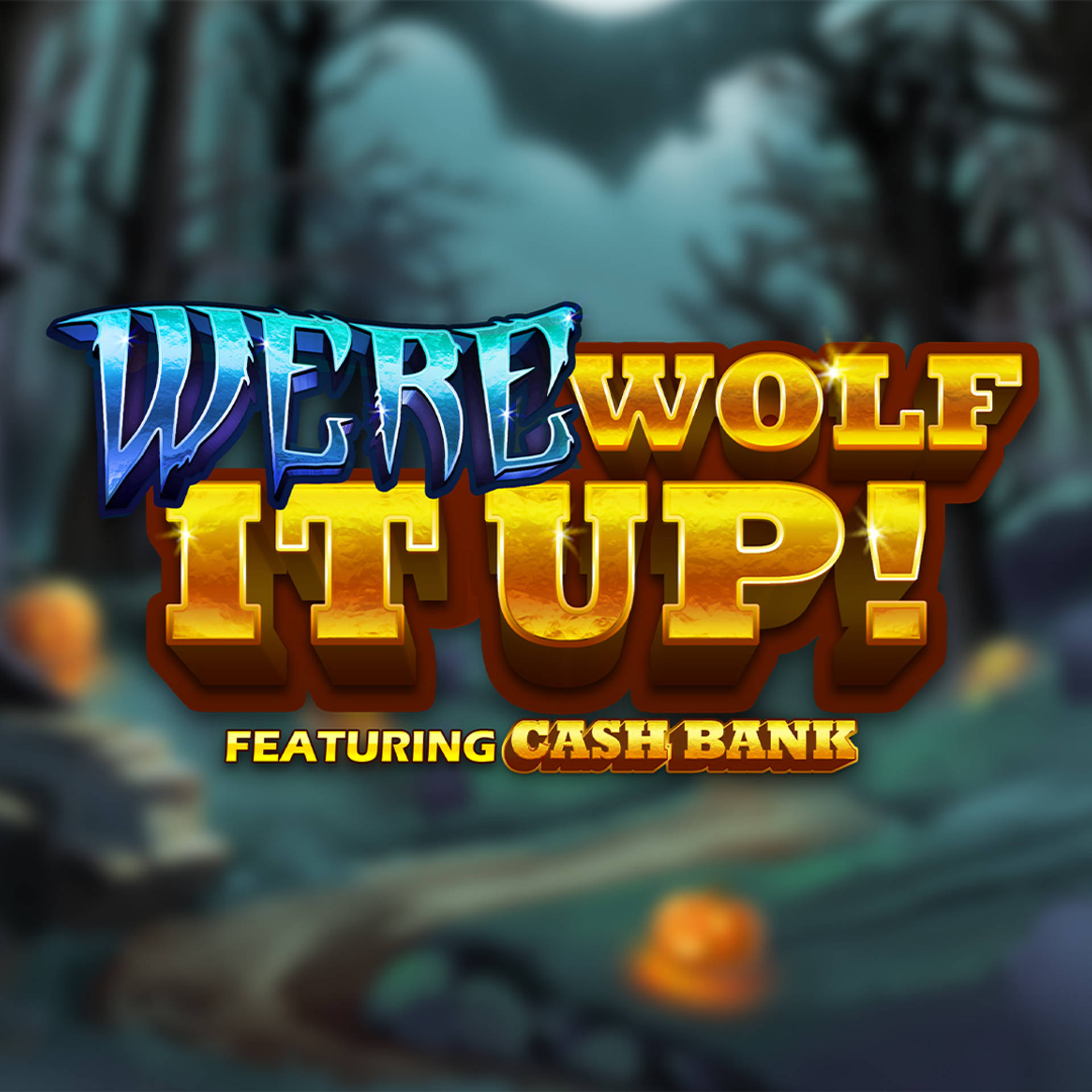 Werewolf It Up!