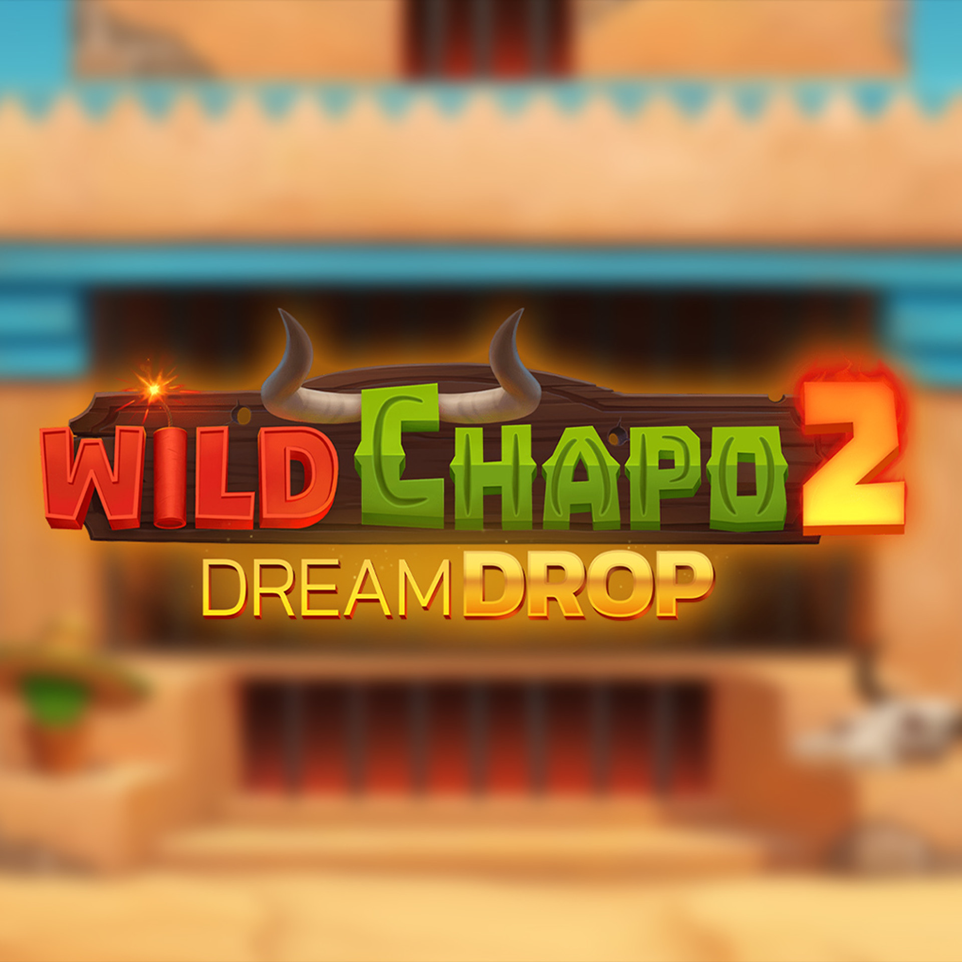 Wild Chapo 2 Dream Drop